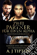 Zwei Partner für einen Alpha: Romanze eines MFM-Dreiers der Übersinnlichen Art. E-book. Formato EPUB ebook