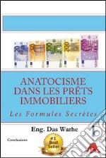 Anatocisme  dans les prêts immobiliers: Les Formules Secrètes (Conclusions). E-book. Formato EPUB ebook