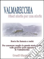 Dieci storie per una storia. E-book. Formato EPUB ebook