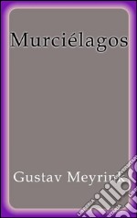 Murciélagos. E-book. Formato Mobipocket