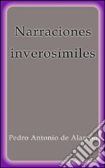 Narraciones inverosímiles. E-book. Formato EPUB ebook