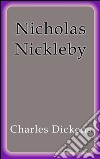 Nicholas Nickleby. E-book. Formato EPUB ebook