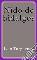 Nido de Hidalgos. E-book. Formato EPUB ebook