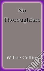 No thoroughfare. E-book. Formato EPUB ebook