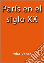 París en el siglo XX. E-book. Formato EPUB ebook