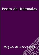 Pedro de Urdemalas. E-book. Formato EPUB ebook