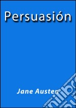 Persuasión. E-book. Formato EPUB ebook