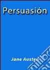 Persuasión. E-book. Formato EPUB ebook