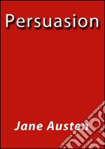 Persuasion. E-book. Formato EPUB ebook