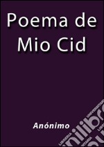 Poema de mio Cid. E-book. Formato EPUB ebook