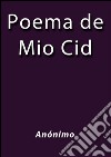 Poema de mio Cid. E-book. Formato EPUB ebook