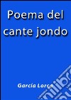 Poema del cante jondo. E-book. Formato EPUB ebook