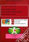 Manuale facile dell'Operatore Socio Sanitario (O.S.S) - Quarta Edizione. E-book. Formato PDF ebook