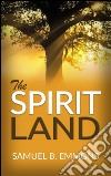 The spirit land. E-book. Formato EPUB ebook