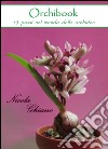 Orchibook - 13 passi nel mondo delle orchidee. E-book. Formato Mobipocket ebook