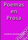 Poemas en prosa. E-book. Formato Mobipocket ebook