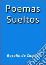 Poemas sueltos. E-book. Formato EPUB ebook