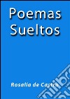 Poemas sueltos. E-book. Formato EPUB ebook