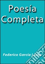 Poesía completa. E-book. Formato EPUB ebook