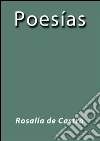 Poesías de Rosalía de Castro. E-book. Formato EPUB ebook di Rosalia De Castro