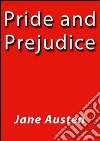 Pride and prejudice. E-book. Formato EPUB ebook