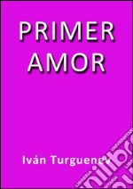 Primer amor. E-book. Formato EPUB ebook