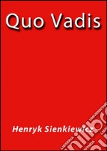 Quo vadis. Ediz. spagnola. E-book. Formato EPUB ebook