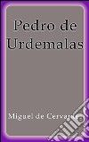 Pedro de Urdemalas. E-book. Formato Mobipocket ebook