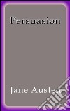 Persuasion. E-book. Formato EPUB ebook