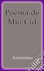 Poema de mio Cid. E-book. Formato EPUB ebook