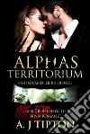 Alphas Territorium: Eine Übersinnliche BBW Romanze. E-book. Formato Mobipocket ebook di AJ Tipton