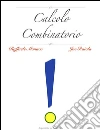 Calcolo combinatorio. E-book. Formato EPUB ebook