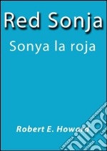 Red Sonja. E-book. Formato EPUB ebook