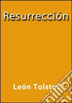 Resurrección. E-book. Formato EPUB ebook