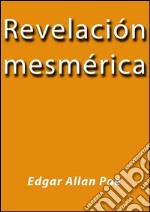 Revelación mesmérica. E-book. Formato Mobipocket ebook