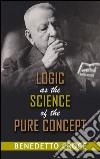 Logic as the science of the pure concept. E-book. Formato EPUB ebook