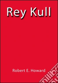 Rey Kull. E-book. Formato Mobipocket