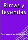 Rimas y Leyendas. E-book. Formato EPUB ebook