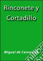 Rinconete y Cortadillo. E-book. Formato Mobipocket ebook