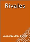 Rivales. E-book. Formato EPUB ebook