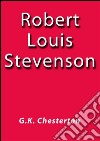 Robert Louis Stevenson. Ediz. spagnola. E-book. Formato EPUB ebook di G.K. Chesterton