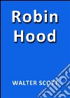 Robin Hood de Walter Scott. E-book. Formato EPUB ebook