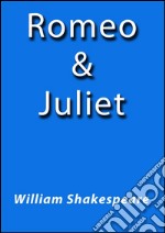 Romeo and Juliet. E-book. Formato EPUB ebook