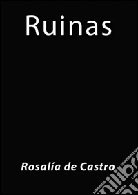 Ruinas. E-book. Formato EPUB ebook