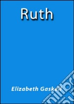 Ruth. E-book. Formato EPUB ebook