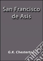 San Francisco de Asís. E-book. Formato EPUB ebook