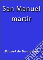 San Manuel Bueno martir. E-book. Formato EPUB ebook