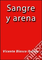 Sangre y arena. E-book. Formato EPUB