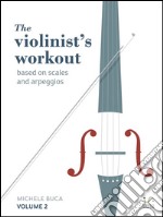 The violinist's workout vol 2. E-book. Formato EPUB ebook