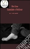 Sandalo e vetiver. E-book. Formato EPUB ebook